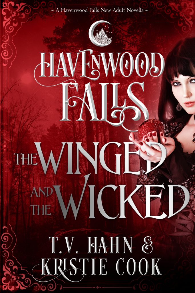 The Winged & the Wicked by T.V. Hahn & Kristie Cook